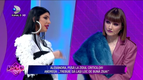 Alexandra Ungureanu și Andreea Tonciu, a cuțite la «Bravo, ai stil»