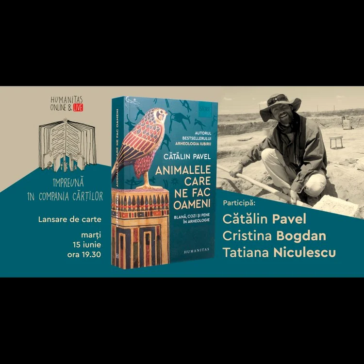 Eveniment Humanitas: Cătălin Pavel și Cristina Bogdan în dialog cu Tatiana Niculescu despre „Animalele care ne fac oameni  Blană, cozi și pene în arheologie” jpeg