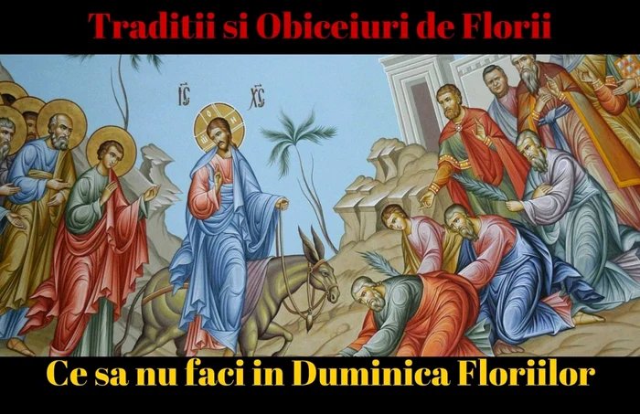 Tradiţii de Florii Ce reprezintă Duminica Floriilor şi ce nume se serbează jpeg
