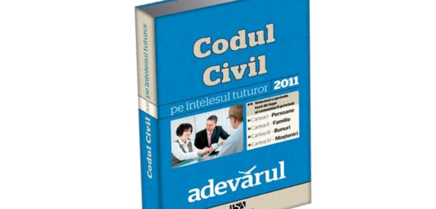 „Codul civil – 2011 – pe înţelesul tuturor”