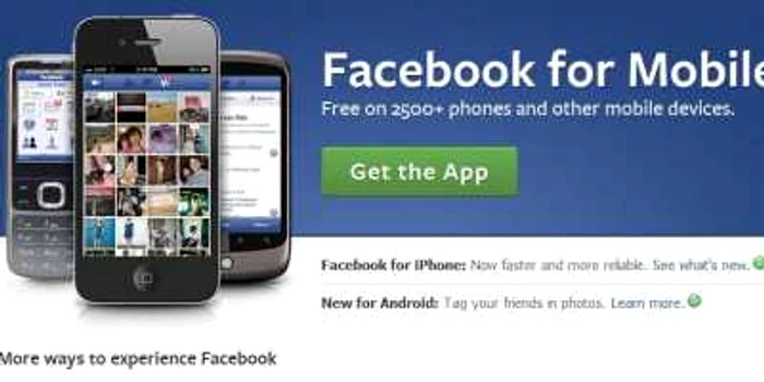 Facebook are aplicaţii dedicate pentru iPhone şi Android.