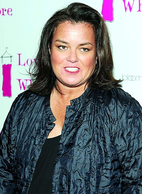 
    Rosie O’Donnell  