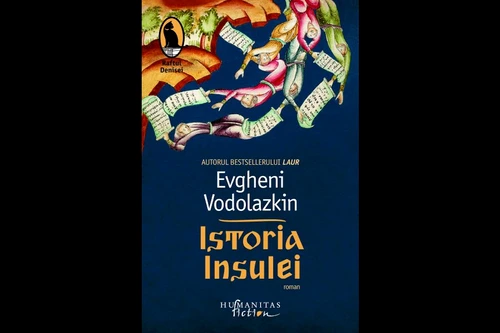 Carte nouă la Humanitas: „Istoria Insulei” de Evgheni Vodolazkin jpeg