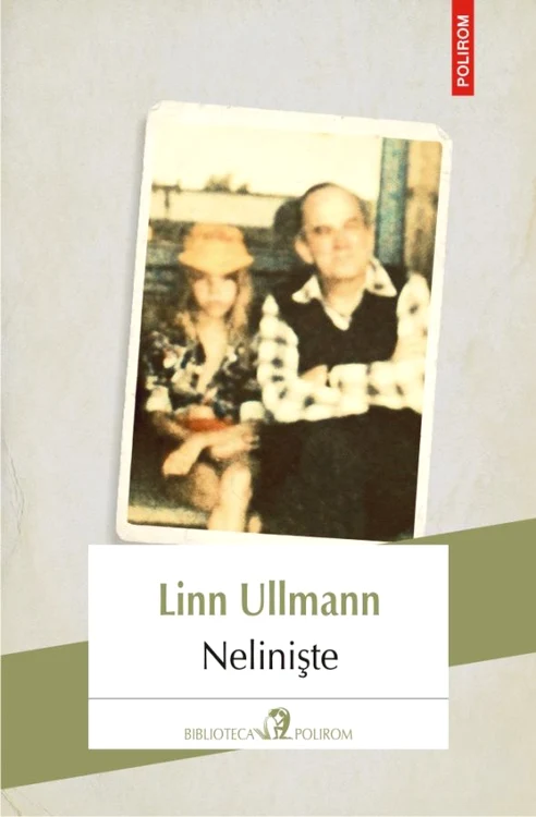 Una dintre cele mai marcante voci ale literaturii norvegiene, în „Biblioteca Polirom”: Linn Ullmann, „Neliniște” jpeg