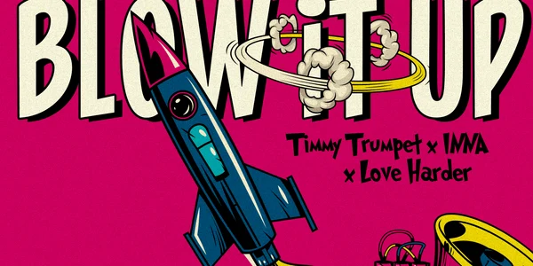 Piesa „Blow It Up”   INNA, Timmy Trumpet, Love Harder jpg