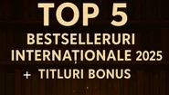 Bestsellerurile internaționale 2025 acum și în România Foto DMS