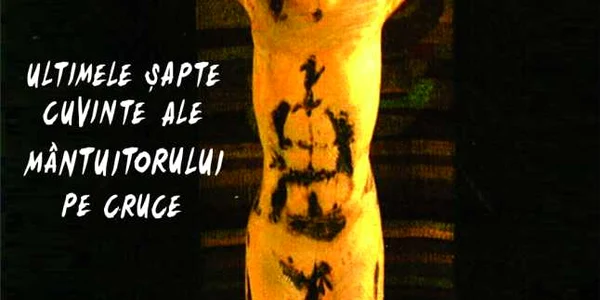 „Ultimele şapte cuvinte ale Mântuitorului pe cruce”