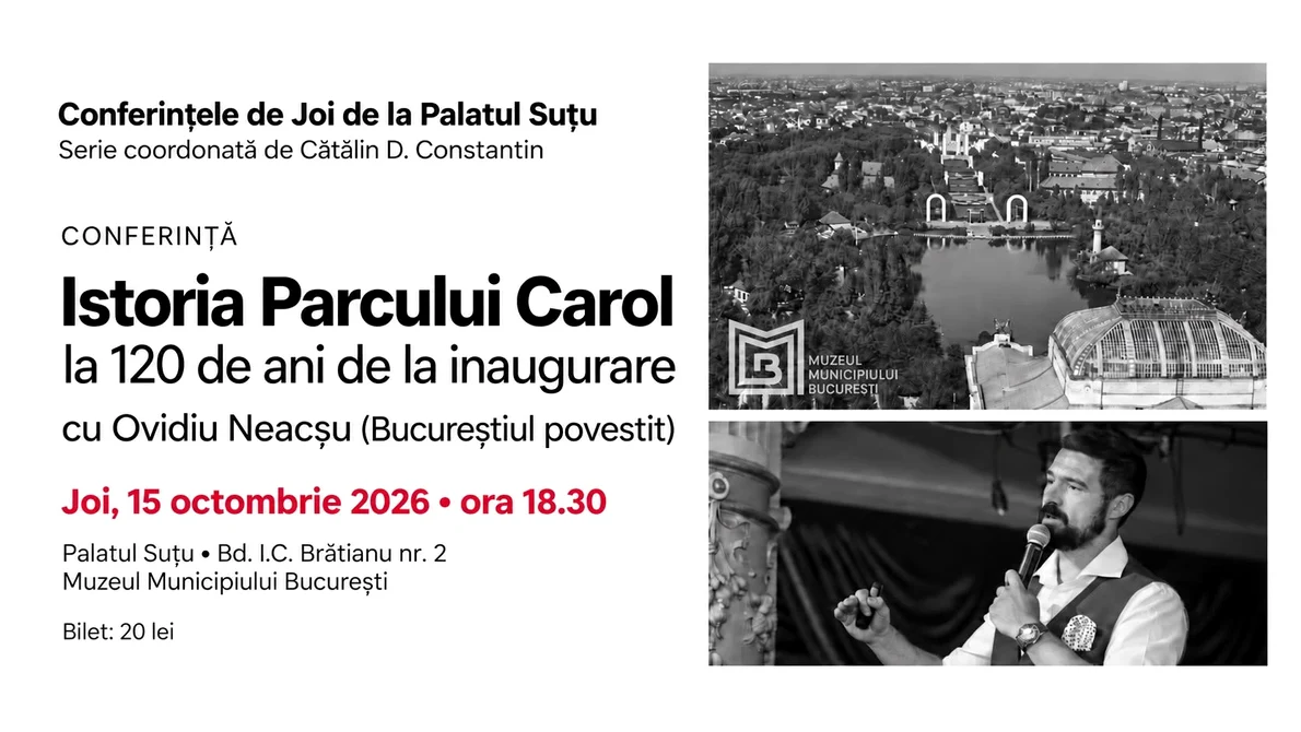 „Istoria Parcului Carol la 120 de ani de la inaugurare” - Conferința de Joi la Palatul Suțu