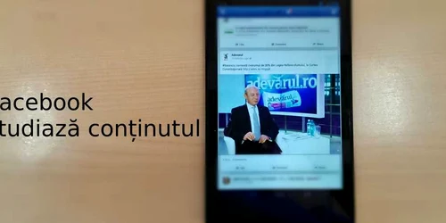 facebook studiere continut foto adevarul