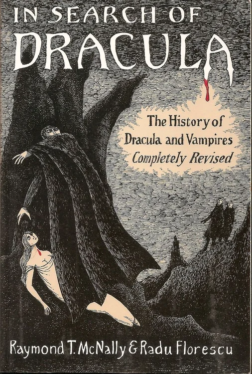 „In Search of Dracula”, by Raymond T. McNally & Radu Florescu (© Florescu family archive)