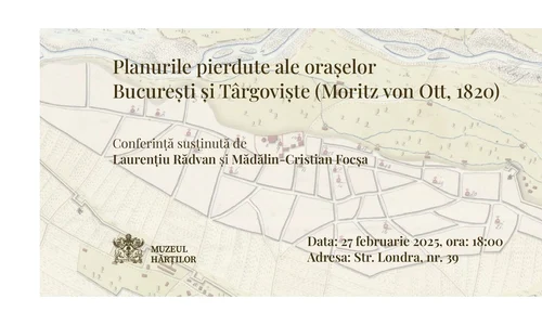 Planurile „pierdute” ale orașelor București și Târgoviște