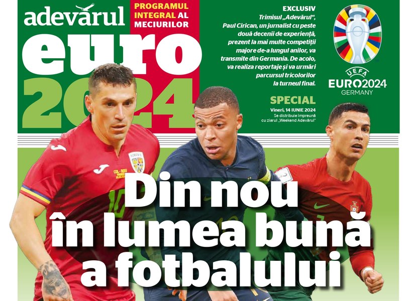„Weekend Adevărul“ oferă un supliment dedicat Euro 2024: ghid, loturi și programul turneului FOTO