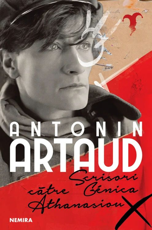 Scrisori către Génica Athanasiou, de Antonin Artaud Sursa foto Editura Nemira