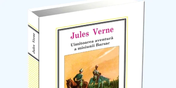 „Uimitoarea aventură a misiunii Barsac“ de Jules Verne