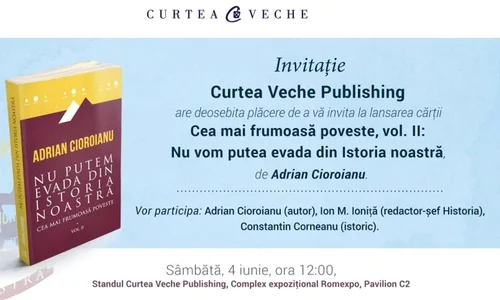 Adrian Cioroianu lansează la Bookfest volumul “Cea mai frumoasa poveste  Nu putem evada din Istoria noastră” jpeg