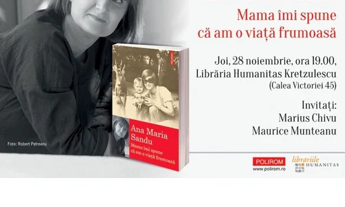 Lansare de carte: „Mama îmi spune că am o viață frumoasă”, de Ana Maria Sandu jpeg