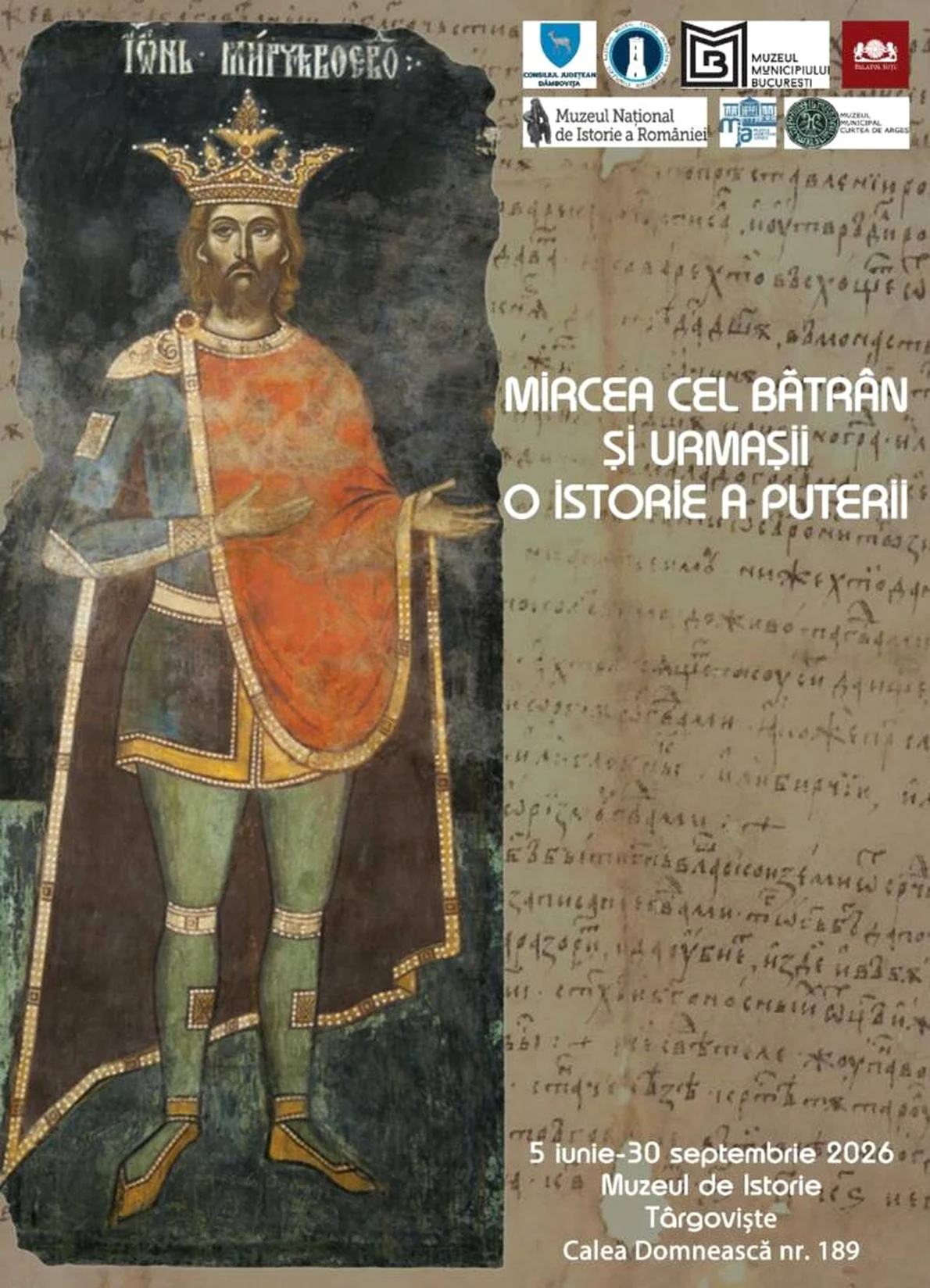 „Mircea cel Bătrân și urmașii. O istorie a puterii”, expoziție temporară la Târgoviște