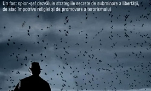 Lansare „Dezinformarea  Un fost spion șef dezvăluie strategiile secrete de subminare a libertății, de atac împotriva religiei și de promovare a terorismului” jpeg