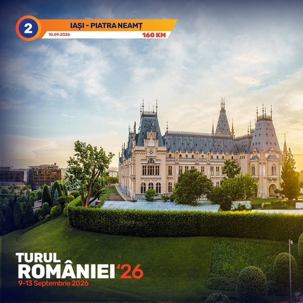 Iași, mândra gazdă a Etapei 2 din Turul României 2026! Descoperă traseul complet și locurile de unde poți susține plutonul 