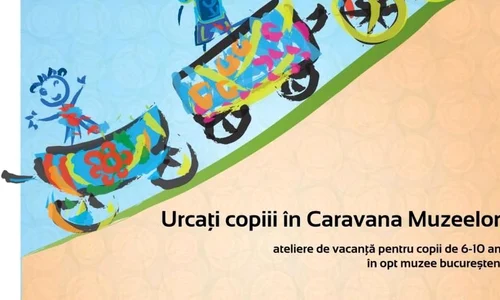 Caravana Muzeelor porneşte, miercuri, prin opt muzee din Bucureşti jpeg