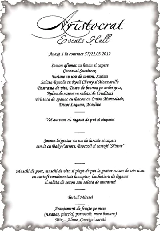 Un asemenea meniu costă, la restaurantul  Aristocrat Events Hall, circa 120-130 de euro