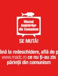 Muzeul Amintirilor din Comunism se relochează după 2 ani de funcționare