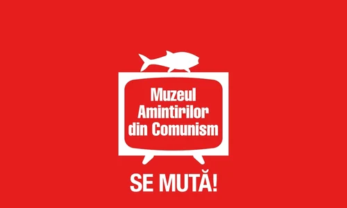 Muzeul Amintirilor din Comunism se relochează după 2 ani de funcționare