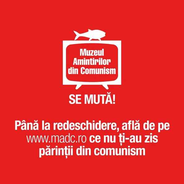 Muzeul Amintirilor din Comunism se relochează după 2 ani de funcționare