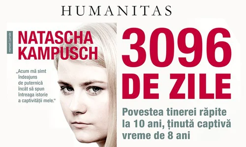 Apariție editorială Humanitas: „3096 de zile  Povestea tinerei răpite la 10 ani, ținută captivă vreme de 8 ani”/ FRAGMENT jpeg