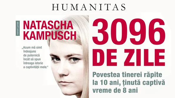 Apariție editorială Humanitas: „3096 de zile  Povestea tinerei răpite la 10 ani, ținută captivă vreme de 8 ani”/ FRAGMENT jpeg