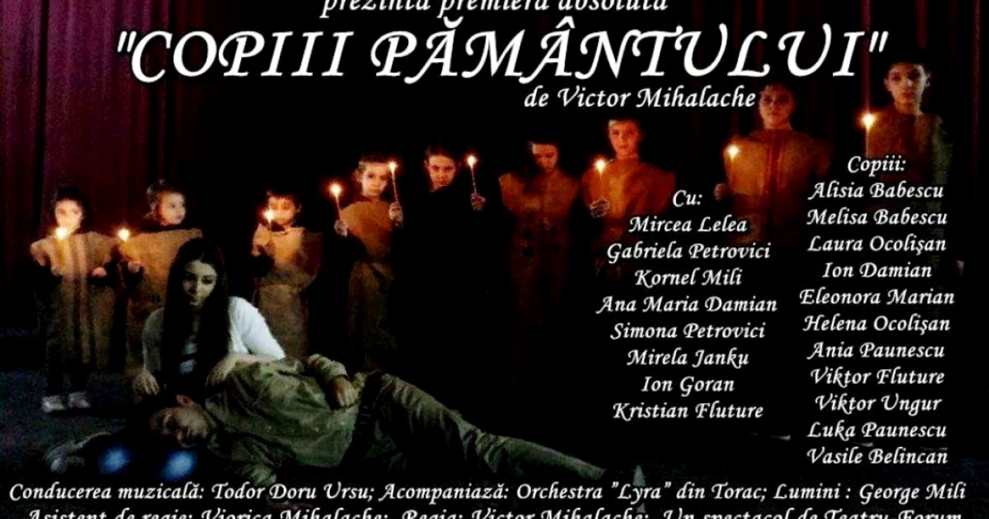 Spectacolul ”Copiii Pământului” este realizat în colaborare de Asociaţia pentru Cultură şi Artă Românească ”Vichentie Petrovici Bocăluţ”, Grupul ”Junior Celebrity” ( ambele din Torac ) şi Teatrul ”Junior” din Târgovişte