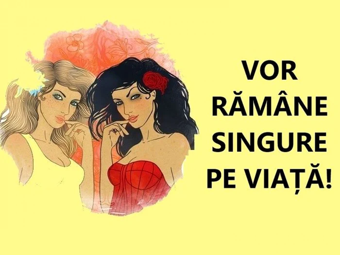 Zodiile care vor rămâne singure pentru totdeauna