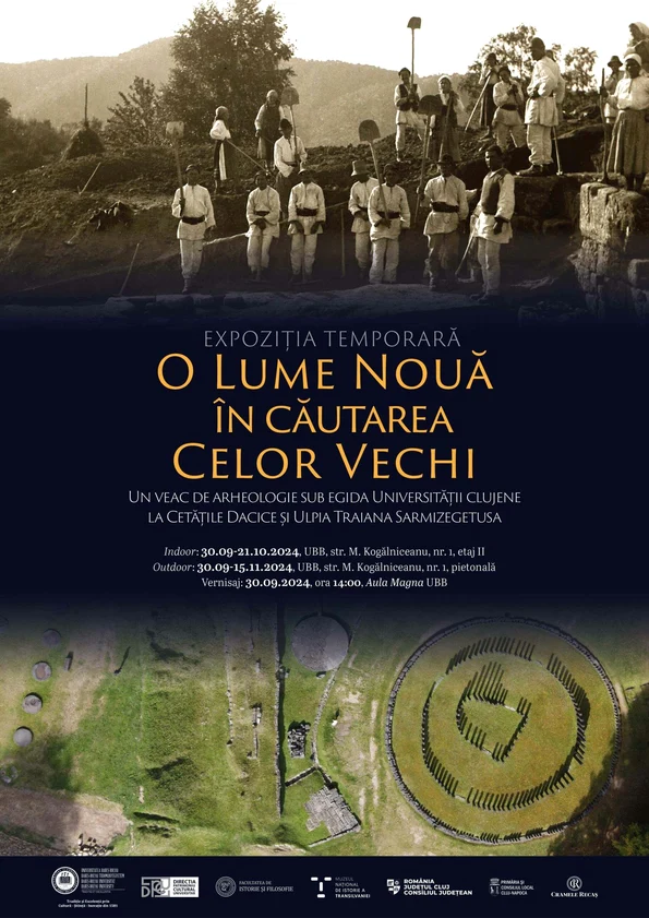 Expoziția  „O lume nouă în căutarea celor vechi. Un veac de arheologie sub egida Universității Clujene la Cetățile Dacice și Ulpia Traiana Sarmizegetusa”