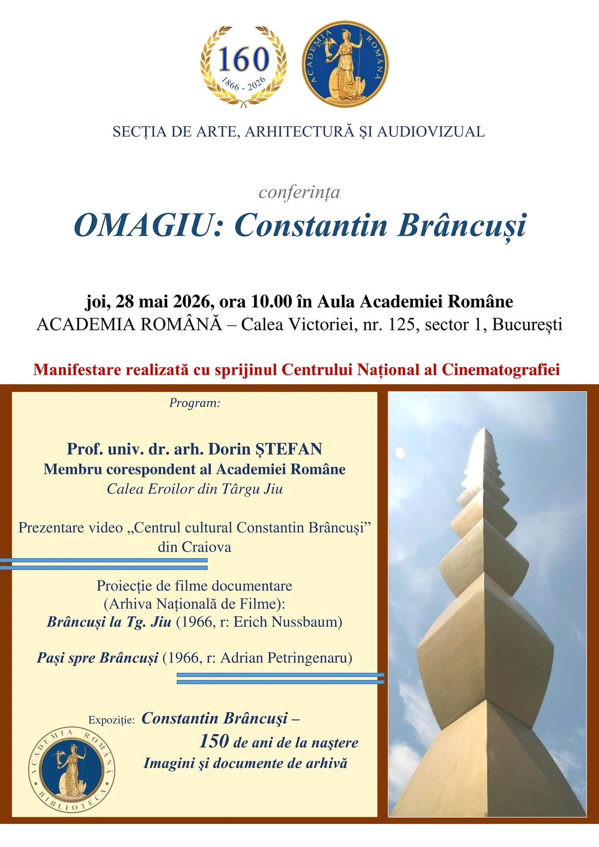 Conferință OMAGIU: Constantin Brâncuși, la Academia Română