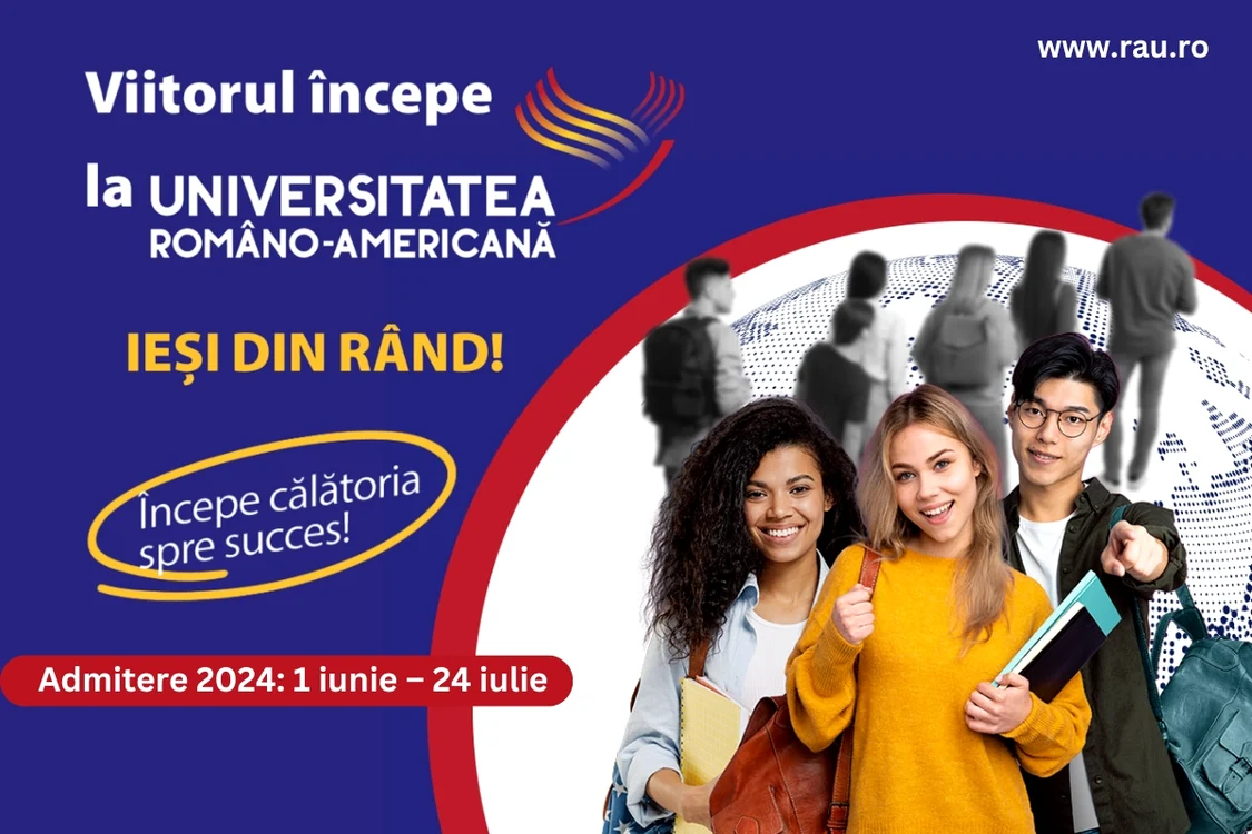 Admitere 2024 la Universitatea Româno-Americană.