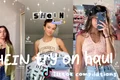 „Haul Shein”, trendul de pe TikTok