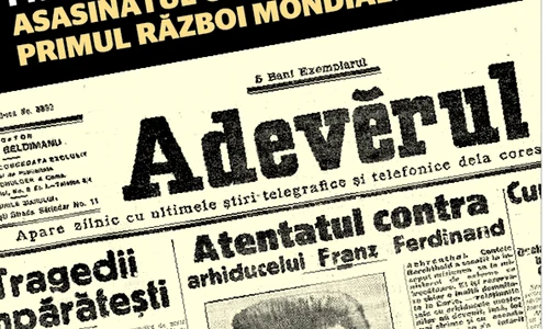 „Adevărul“ vine cu „Adĕverul“ din 1914: Cum a fost relatat cel mai important atentat terorist al secolului XX, care a dus la izbucnirea Primului Război Mondial  png