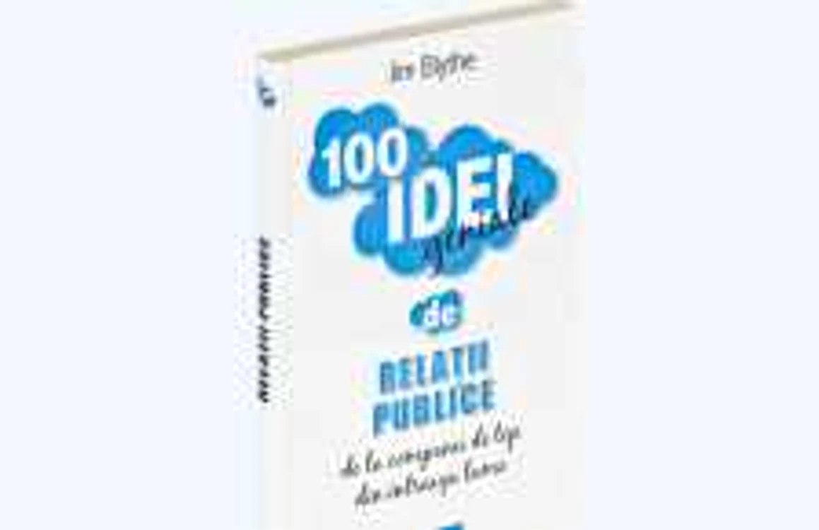 „100 Idei Geniale de Relații publice"