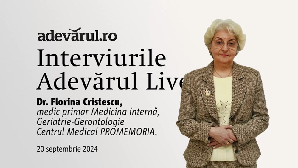 Alzheimer vs. bătrânețe, explică dr. Florina Cristescu, medic specializat in diagnosticul bolilor de memorie