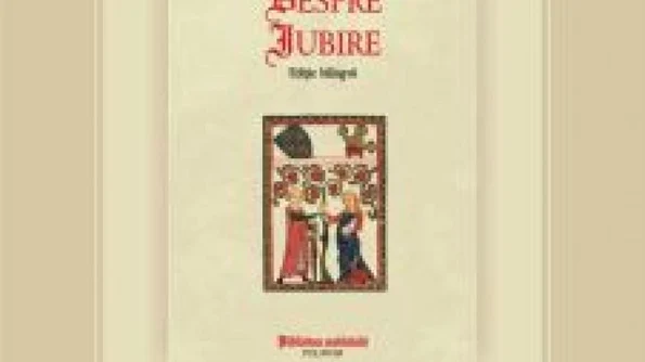 Lansare „Despre iubire”, unul dintre cele mai importante tratate medievale despre iubirea curtenească jpeg