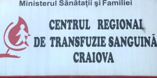 O parte din angajaţii Centrului de Transfuzii Sanguine Craiova sunt în grevă generală