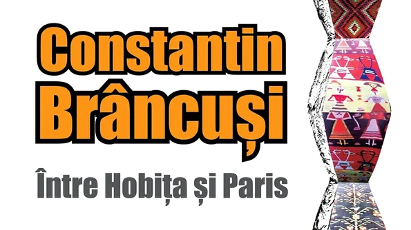 Constantin Brâncuși – Între Hobița și Paris jpeg