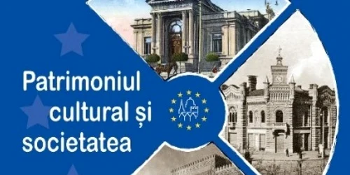 Zilele Europene ale Patrimoniului încep pe 16 septembrie