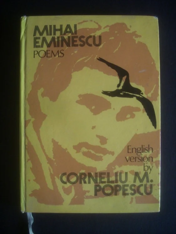 Volumul cu traducerile în engleză ale poemelor eminesciene a apărut după un an de la moartea tânărului-minune al traducerilor, Corneliu M. Popescu