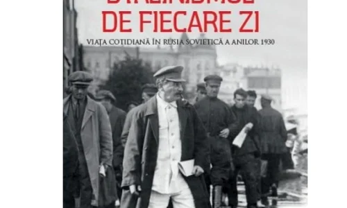 Stalinismul de fiecare zi  Viața cotidiană în Rusia sovietică a anilor 1930 jpeg