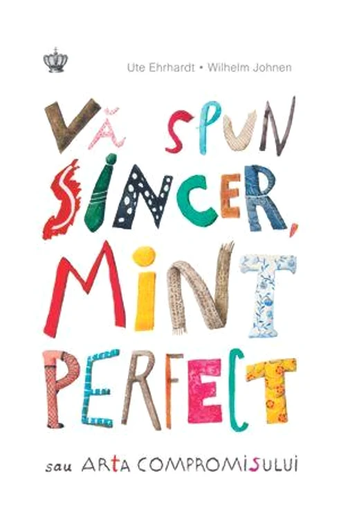Va spun sincer, mint perfect   sau Arta compromisului jpeg