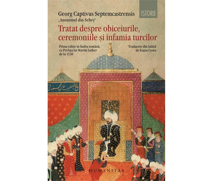 Avanpremieră editorială: Tratat despre obiceiurile, ceremoniile și infamia turcilor jpeg