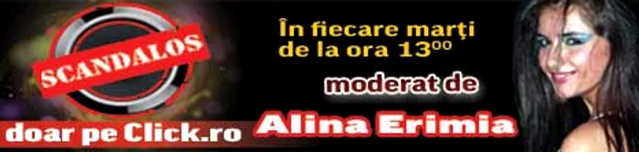 Scandalos, moderat de Alina Erimia