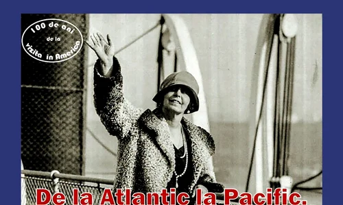 Afișul expoziției „De la Atlantic la Pacific. Vizita reginei Maria în America”