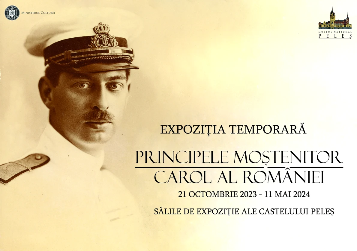 Expoziția temporară ,,Principele Moștenitor Carol al României”